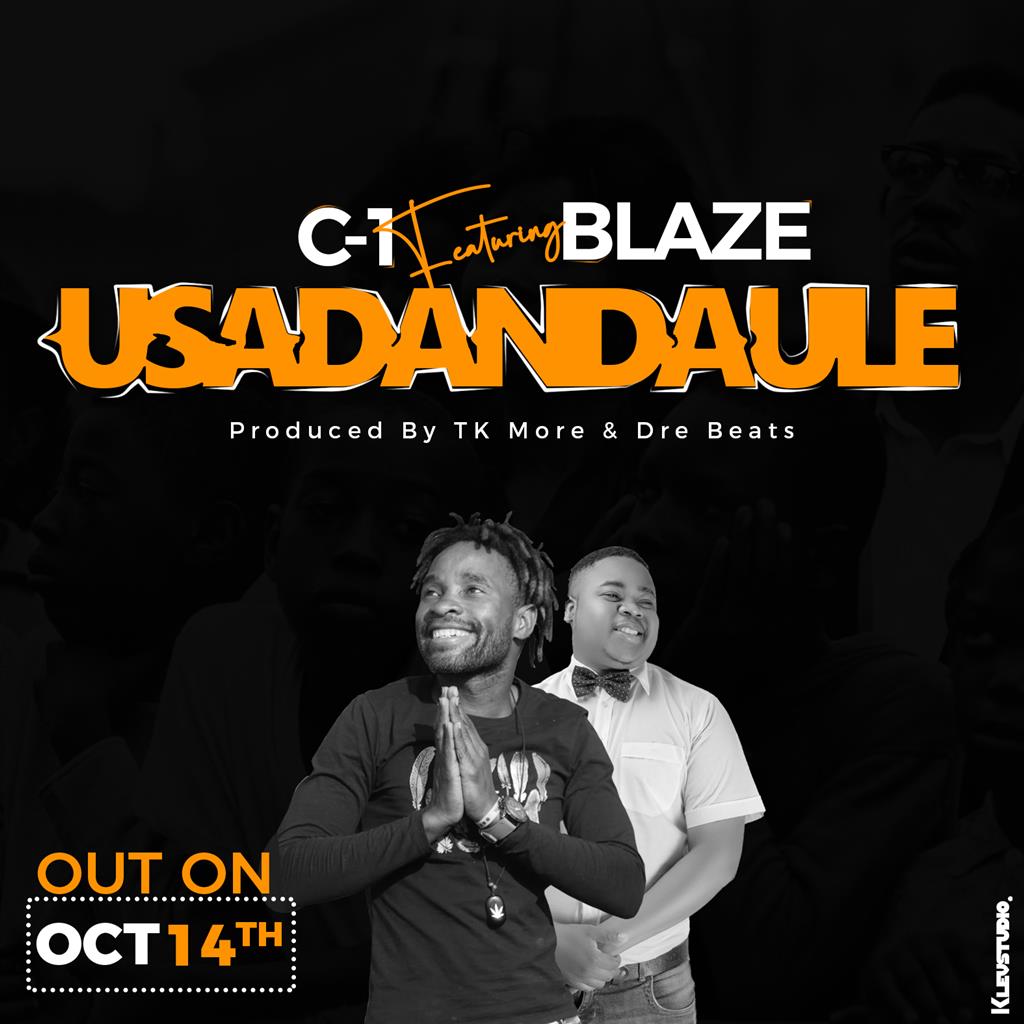 C1-Usadandaule Ft Blaze (prod. Tk More & Dre Beats)